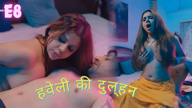 Haveli Ki Dulhan E08 2025 Hindi Hot Web Series â Jugnu
