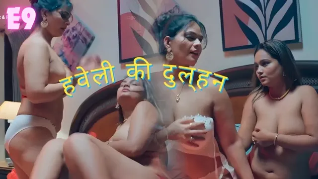 Haveli Ki Dulhan E09 2025 Hindi Hot Web Series â Jugnu